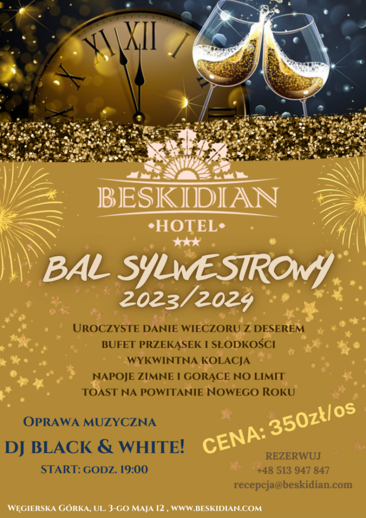Bal sylwestrowy w Beskidach - Hotel Beskidian Węgierska Górka